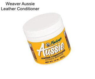 Weaver Aussie Leather Conditioner