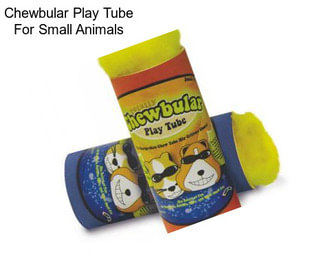 Chewbular Play Tube For Small Animals