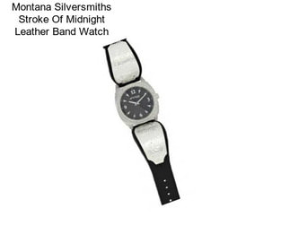 Montana Silversmiths Stroke Of Midnight Leather Band Watch