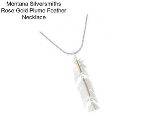 Montana Silversmiths Rose Gold Plume Feather Necklace