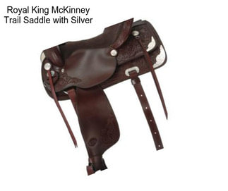 Royal King McKinney Trail Saddle with Silver