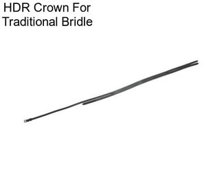 HDR Crown For Traditional Bridle