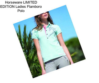 Horseware LIMITED EDITION Ladies Flamboro Polo