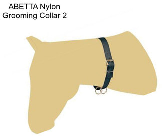 ABETTA Nylon Grooming Collar 2\