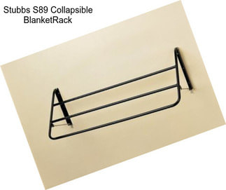 Stubbs S89 Collapsible BlanketRack