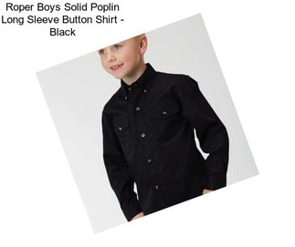 Roper Boys Solid Poplin Long Sleeve Button Shirt - Black