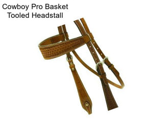Cowboy Pro Basket Tooled Headstall