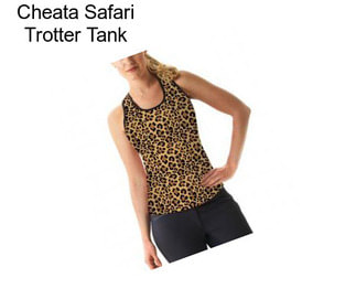 Cheata Safari Trotter Tank