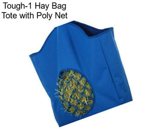 Tough-1 Hay Bag Tote with Poly Net