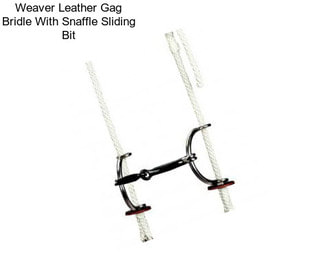 Weaver Leather Gag Bridle With Snaffle Sliding Bit