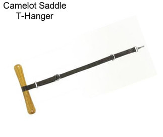 Camelot Saddle T-Hanger