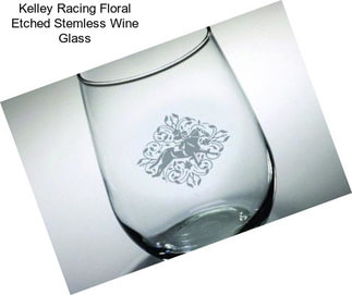 Kelley Racing Floral Etched Stemless Wine Glass