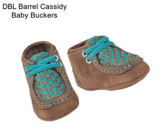 DBL Barrel Cassidy Baby Buckers
