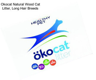 Okocat Natural Wood Cat Litter, Long Hair Breeds