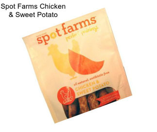 Spot Farms Chicken & Sweet Potato