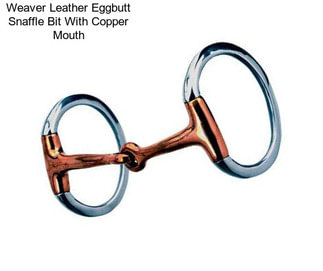 Weaver Leather Eggbutt Snaffle Bit With Copper Mouth