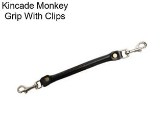 Kincade Monkey Grip With Clips