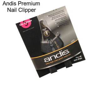 Andis Premium Nail Clipper