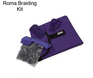 Roma Braiding Kit