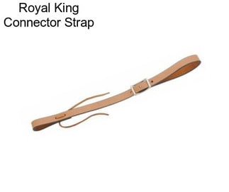 Royal King Connector Strap