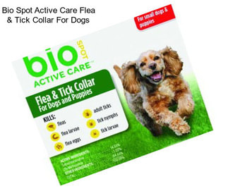 Bio Spot Active Care Flea & Tick Collar For Dogs