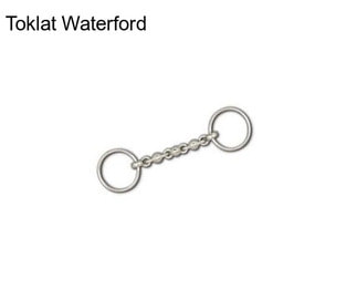 Toklat Waterford