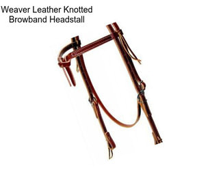 Weaver Leather Knotted Browband Headstall