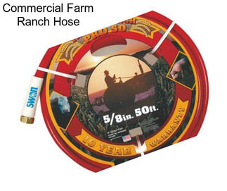 Commercial Farm Ranch Hose