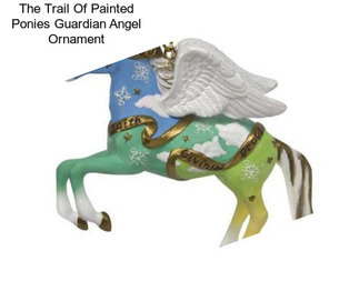 The Trail Of Painted Ponies Guardian Angel Ornament