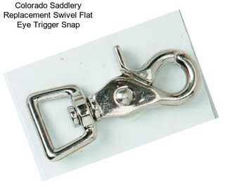 Colorado Saddlery Replacement Swivel Flat Eye Trigger Snap