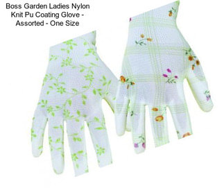 Boss Garden Ladies Nylon Knit Pu Coating Glove - Assorted - One Size