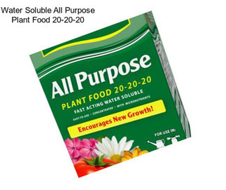 Water Soluble All Purpose Plant Food 20-20-20