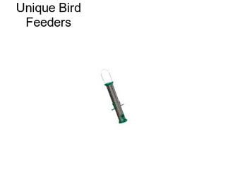 Unique Bird Feeders