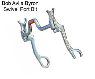 Bob Avila Byron Swivel Port Bit