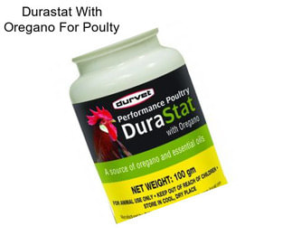 Durastat With Oregano For Poulty