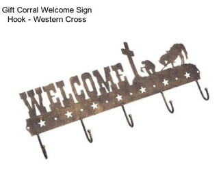 Gift Corral Welcome Sign Hook - Western Cross