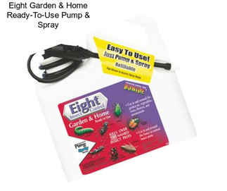 Eight Garden & Home Ready-To-Use Pump & Spray