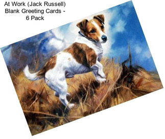 At Work (Jack Russell) Blank Greeting Cards - 6 Pack