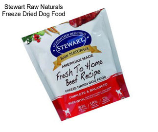 Stewart Raw Naturals Freeze Dried Dog Food