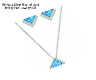 Montana Silver River of Light Infinity Pool Jewelry Set