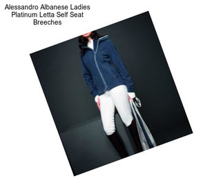 Alessandro Albanese Ladies Platinum Letta Self Seat Breeches