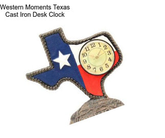 Western Moments Texas Cast Iron Desk Clock