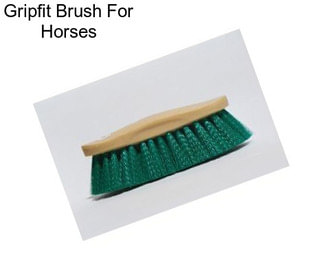 Gripfit Brush For Horses