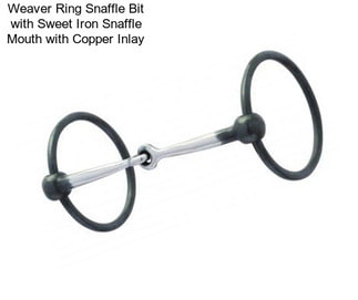 Weaver Ring Snaffle Bit with Sweet Iron Snaffle Mouth with Copper Inlay