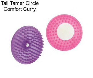 Tail Tamer Circle Comfort Curry