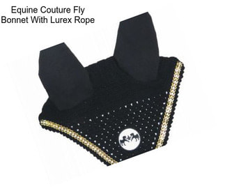 Equine Couture Fly Bonnet With Lurex Rope