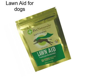 Lawn Aid for dogs
