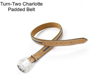 Turn-Two Charlotte Padded Belt