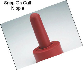 Snap On Calf Nipple