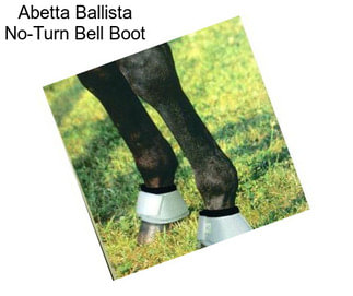 Abetta Ballista No-Turn Bell Boot